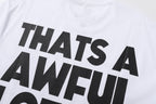 THAT'S A AWFUL LOT OF COUGH SYRUP Front & Back Graphic T-Shirt ¡ª detail