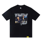 THAT'S A AWFUL LOT OF COUGH SYRUP Front & Back Graphic T-Shirt ¡ª hero