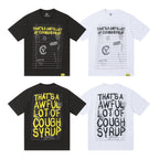 THAT'S A AWFUL LOT OF COUGH SYRUP Front & Back Graphic T-Shirt ¡ª comparison