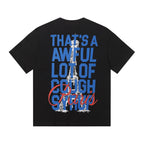 THAT'S A AWFUL LOT OF COUGH SYRUP Eiffel Tower Graphic T-Shirt ¡ª back