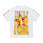THAT'S A AWFUL LOT OF COUGH SYRUP Graphic Short-Sleeve T-Shirt ¡ª back