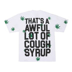 THAT'S A AWFUL LOT OF COUGH SYRUP Leaf Graphic T-Shirt ¡ª back