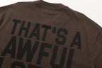 THAT'S A AWFUL LOT OF COUGH SYRUP Front & Back Graphic T-Shirt ¡ª detail