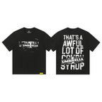 THAT'S A AWFUL LOT OF COUGH SYRUP Front & Back Graphic T-Shirt ¡ª hero