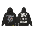 THAT'S A AWFUL LOT OF COUGH SYRUP Photo Graphic Pullover Hoodie ¡ª hero